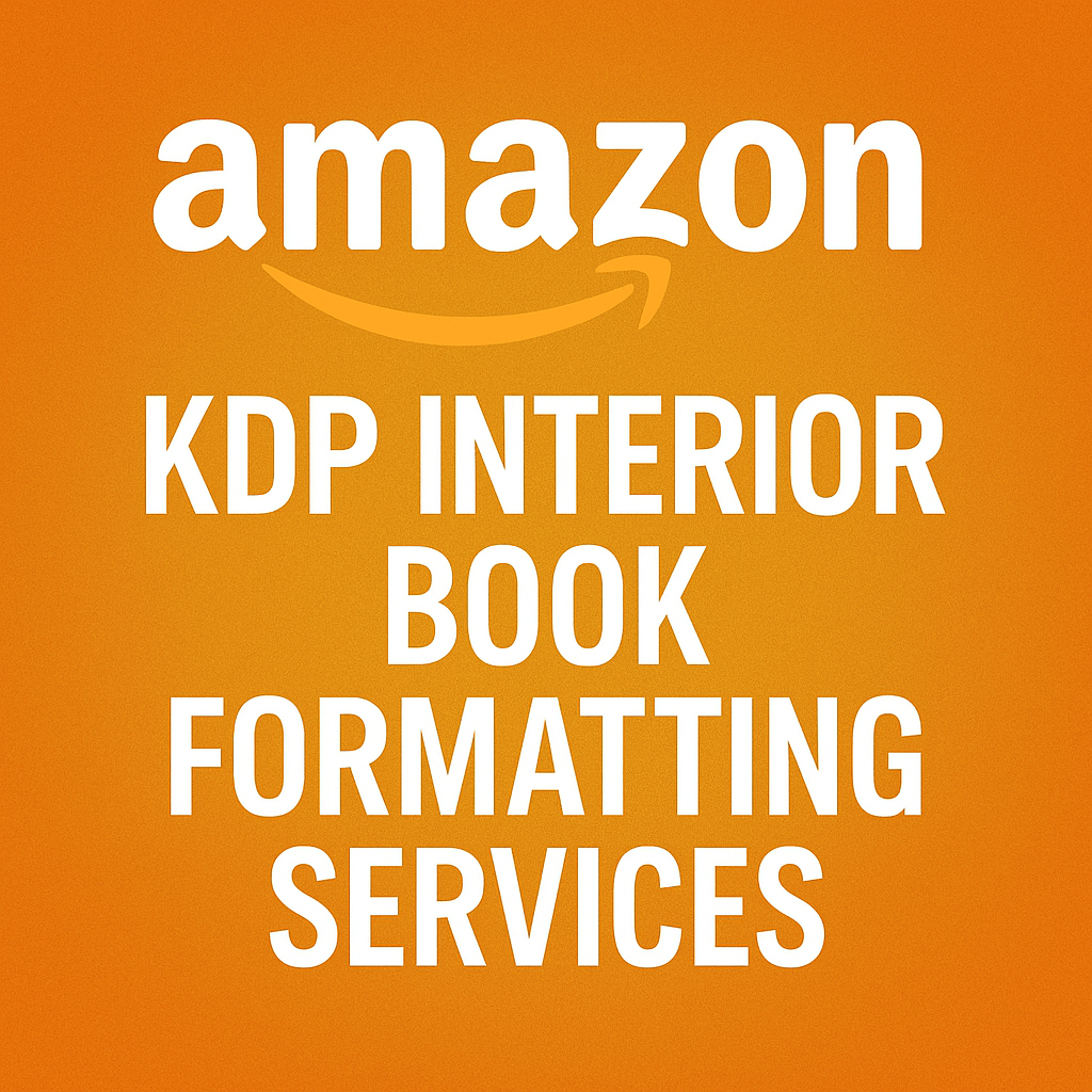 Amazon KDP Interior Book Formatting Services promotional graphic featuring bold white text on an orange background with the Amazon logo, designed for self-published authors seeking professional Kindle formatting.