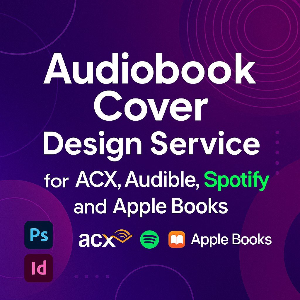 Audiobook Cover Design Service promotional banner for ACX, Audible, Spotify, and Apple Books with bold text, Adobe Photoshop and InDesign icons, and platform logos on a vibrant purple-pink gradient background.