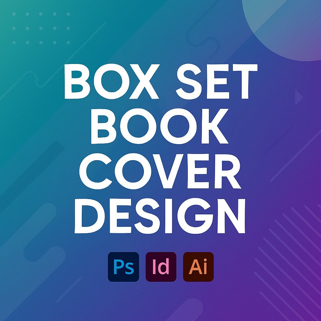 Box Set Book Cover Design promotional banner with bold white text, Adobe Photoshop, InDesign, and Illustrator icons on a teal-to-purple gradient background with abstract graphic elements.