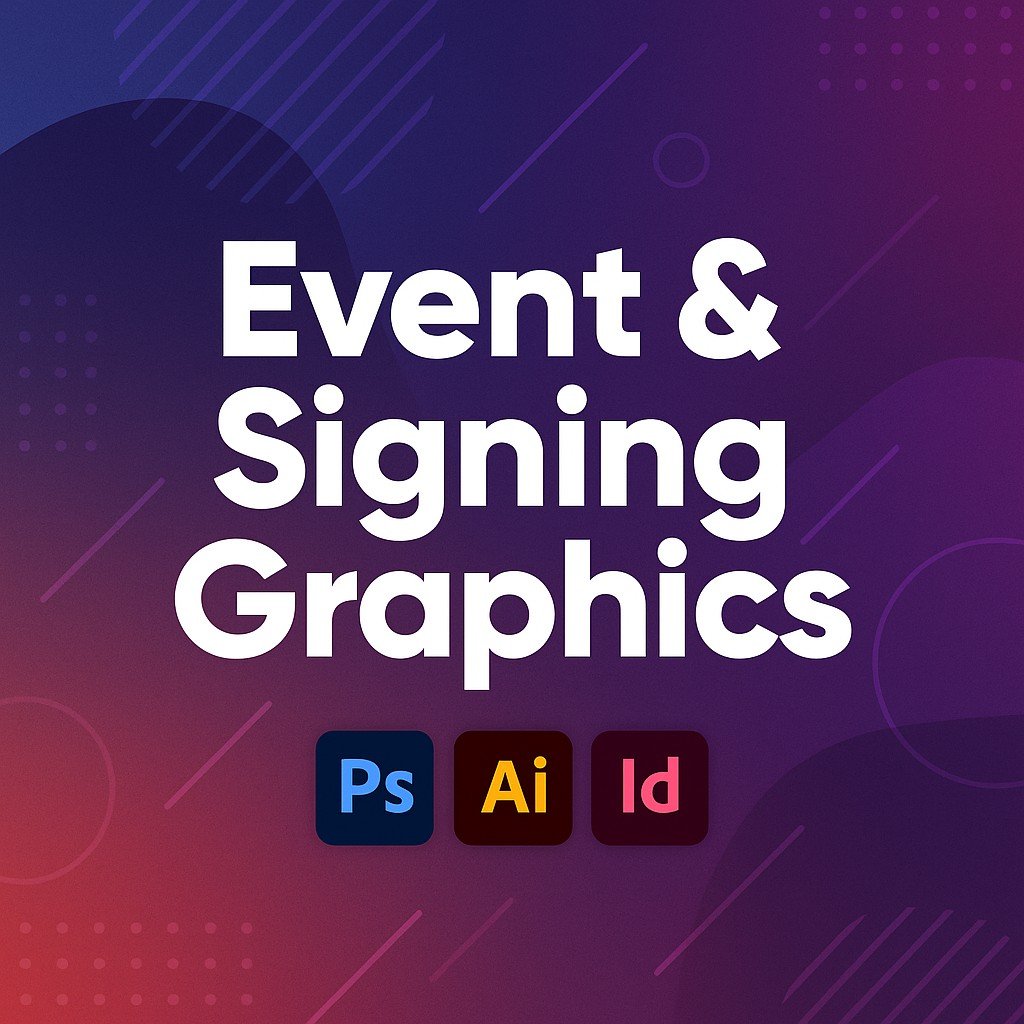 Event & Signing Graphics promotional banner with bold white text, Adobe Photoshop, Illustrator, and InDesign icons on a vibrant purple-magenta gradient background with abstract design elements.