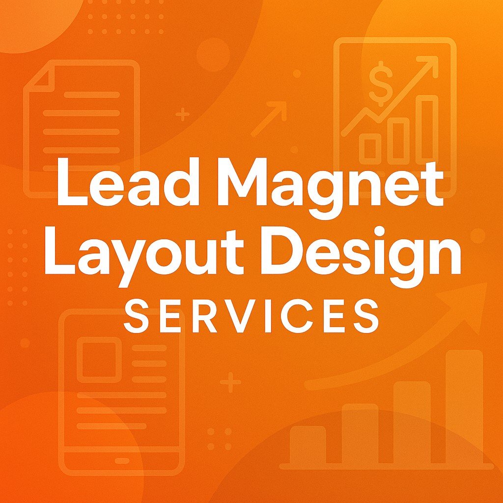 Lead Magnet Layout Design Services promotional banner with bold white text, orange gradient background, and sales conversion icons including charts, graphs, and upward arrows.
