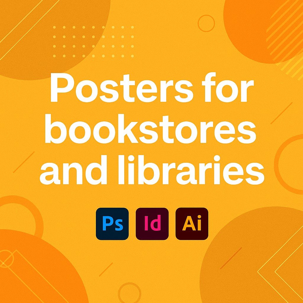 Posters for Bookstores and Libraries promotional banner with bold white text on a golden-yellow gradient background, featuring Adobe Photoshop, InDesign, and Illustrator icons with abstract geometric accents.